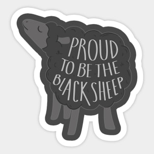 Proud to be black sheep Sticker